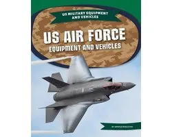 Us Military Equipment and Vehicles- US Air Force Equipment and Vehicles