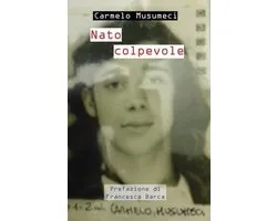 Trilogia- Nato Colpevole