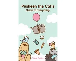 A Pusheen Book - Pusheen the Cat's Guide to Everything