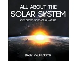 All about the Solar System - Children's Science & Nature
