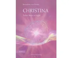 Christina 1 - Christina, Book 1: Twins Born as Light