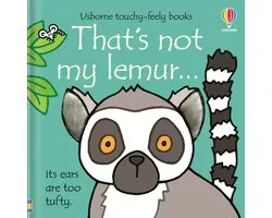 THAT'S NOT MY.T- That's not my lemur.