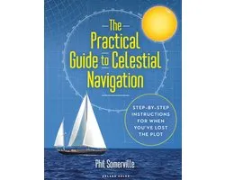 The Practical Guide to Celestial Navigation