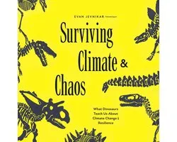 Surviving Climate and Chaos