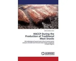 HACCP During the Production of Traditional Meat Snacks