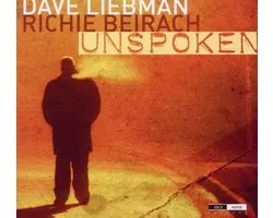 Richie Beirach & Dave Liebman - Unspoken (CD)