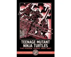 Teenage Mutant Ninja Turtles: Mirage Years Book One--IDW Classic Collections