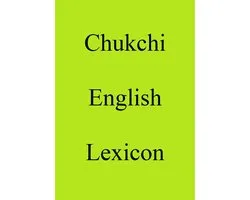World Languages Dictionary - Chukchi English Lexicon