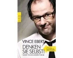 Denken Sie selbst! Sonst tun es andere für Sie