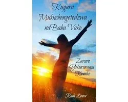 Kugara Mukuchengetedzwa Nababa Vako