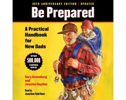 A Gift for Dads- Be Prepared (20th Anniversary Edition)