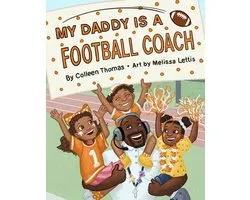 My Daddy is a Football Coach