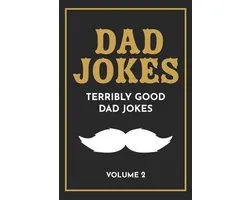 Terribly Good Dad Jokes- Dad Jokes