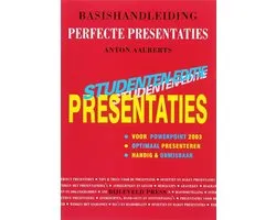 Basishandleiding Perfecte Presentaties Met Powerpoint 2003