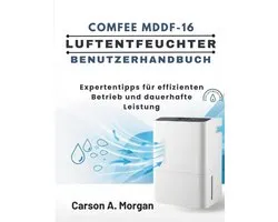Comfee Mddf-16 Luftentfeuchter Benutzerhandbuch
