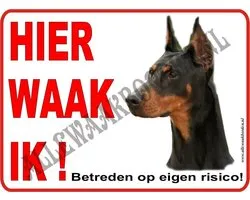 Dobermann 129A ...formaat 15x20 cm (ondergrond: wit)...(hier waak ik!)...(wit/rood zwart +  full color afbeelding)...Gratis verzenden!)