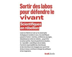 Sortir des labos pour défendre le vivant