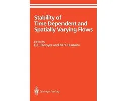 ICASE/NASA LaRC Series- Stability of Time Dependent and Spatially Varying Flows