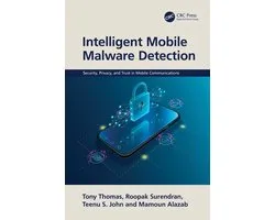 Security, Privacy, and Trust in Mobile Communications- Intelligent Mobile Malware Detection