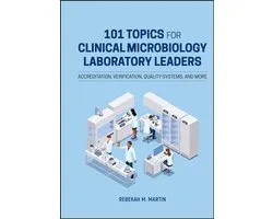 ASM Books- 101 Topics for Clinical Microbiology Laboratory Leaders