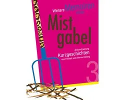 Memoiren einer Mistgabel 3 - Weitere Memoiren einer Mistgabel 3