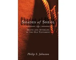 Shades of Sheol