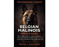 Belgian Malinois Owner's Guide