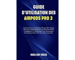 Apple Spark Guides- Guide d'Utilisation Des Airpods Pro 3