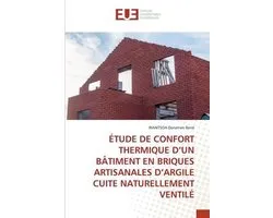 Étude de Confort Thermique d'Un Bâtiment En Briques Artisanales d'Argile Cuite Naturellement Ventilé