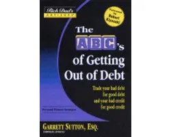 Rich Dad's Advisors: The ABCs Getting Out of Debt