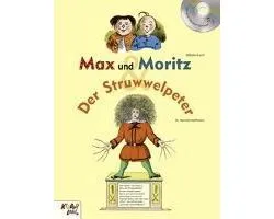 Max und Moritz & Der Struwwelpeter