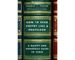 How to Read Poetry Like a Professor