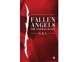 Fallen Angels: The Untold Legacy