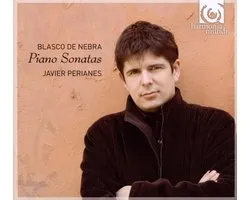 Javier Perianes - De Nebra: Sonates Pour Piano (CD)
