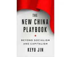 The New China Playbook