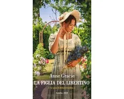 Le spose di Bellaire Gardens 2 - La figlia del libertino