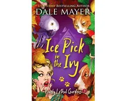 Lovely Lethal Gardens 9 - Ice Pick in the Ivy