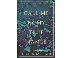 Call Me By My True Names