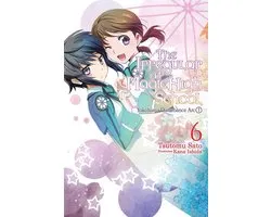 The Irregular at Magic High School 6 - The Irregular at Magic High School, Vol. 6 (light novel)