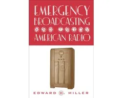 Emergency Broadcasting & 1930'S Am Radio