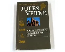 Jules Verne - Michael strogoff, de koerier van de tsaar - Wonderreizen