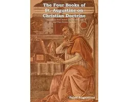 The Four Books of St. Augustine on Christian Doctrine