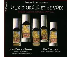 Pierre Attaingnant : Jeux d'orgue et de voix
