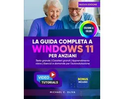 La Guida Completa a Windows 11 Per Anziani