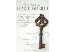 El Misterio del Cuarto Amarillo