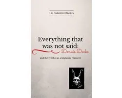 Everything that was not said: Donnie Darko and the symbol as a linguistic recourse