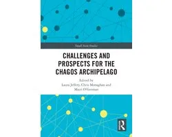 Small State Studies- Challenges and Prospects for the Chagos Archipelago