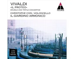 Vivaldi: "Il Proteo" - Concertos / Coin, Giardino Armonico
