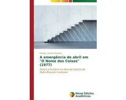A emergência de abril em "O Nome das Coisas" (1977)