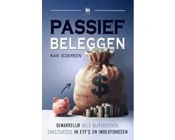 Passief Beleggen Kan Iedereen